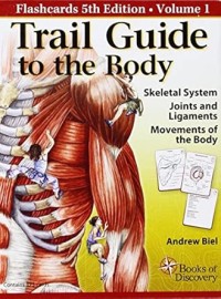 Image of Trail Guide to the Body Flashcards: Muscles of the Human Body Volume 1