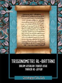 Image of Trigonometri Al-Battani dalam Risalah Tajrid Usul Tarkib Al-Juyub
