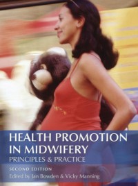 Image of HEALTH PROMOTION IN MIDWIFERY : PRINCIPLES AND PRACTICE