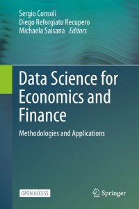 Image of Data Science for Economics and Finance : Methodologies and Applications