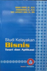 Image of Studi Kelayakan Bisnis Teori dan Aplikasi