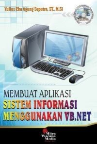 Image of Membuat Aplikasi Sistem Informasi menggunakan VB.NET