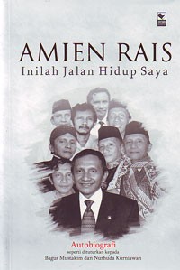 Image of Amien Rais Inilah Jalan Hidup Saya : Autobiografi