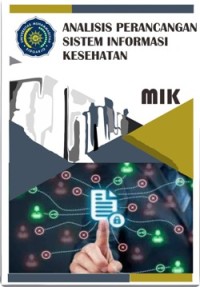 Image of Analisis Perancangan Sistem Informasi Kesehatan