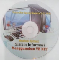 Image of Membuat Aplikasi Sistem Informasi menggunakan VB.NET (CD)