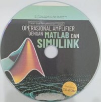 Image of Teori dan Penyelesaian Kasus Operasional Amplifier dengan MATLAB dan SIMULINK (CD)