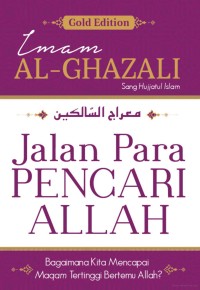 Image of Jalan Para Pencari Allah : Bagaimana Kita Mencapai Maqam Tertinggi Bertemu Allah