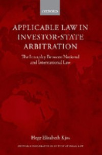 Image of Applicable Law in Investor-State Arbitration: The Interplay Between National and International Law