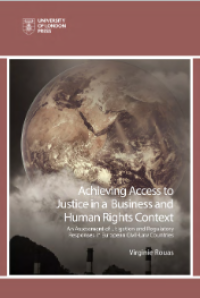 Image of Achieving Access to Justice in a Business and Human Rights Context: An Assessment of Litigation and Regulatory Responses in European Civil-Law Countries