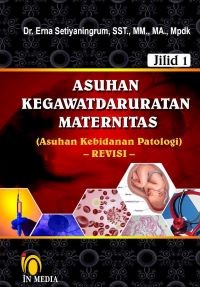 Image of Asuhan Kegawatdaruratan Maternitas (Asuhan Kebidanan Patologi)