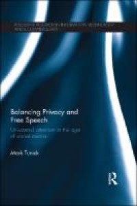 Image of Balancing Privacy and Free Speech: Unwanted Attention in the Age of Social Media