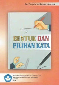 Image of Bentuk dan Pilihan Kata