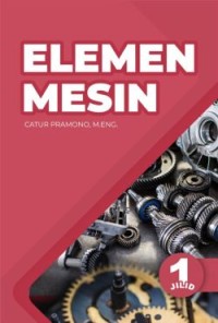 Image of Buku Ajar Elemen Mesin (Jilid 1)