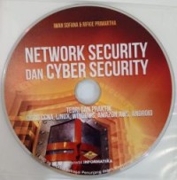 Image of Network Security dan Cyber Security: Teori dan Praktik Cisco CCNA, Linux, Windows, Amazon AWS, Android (CD)