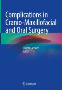 Image of Complications in Cranio-Maxillofacial and Oral Surgery
