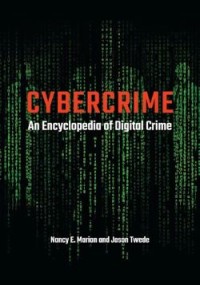 Image of Cybercrime: An Encyclopedia Of Digital Crime