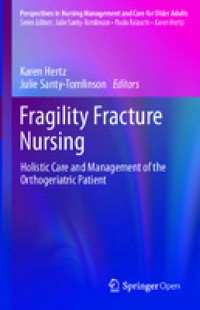 Image of Fragility Fracture Nursing: Holistic Care and Management of the Orthogeriatric Patient