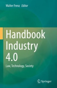 Image of Handbook Industry 4.0: Law, Technology, Society