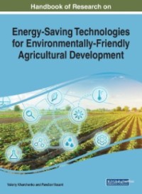Image of Handbook of Research on Energy-Saving Technologies for Environmentally-Friendly Agricultural Development