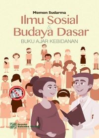 Image of Ilmu Sosial Budaya dan Budaya Dasar: Buku Ajar Kebidanan