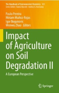 Image of Impact of Agriculture on Soil Degradation II: A European Perspective