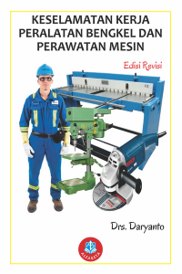 Image of Keselamatan Kerja Peralatan Bengkel dan Perawatan Mesin