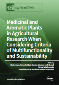 Image of Medicinal and Aromatic Plants in Agricultural Research When Considering Criteria of Multifunctionality and Sustainability