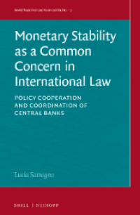 Image of Monetary Stability as a Common Concern in International Law: Policy Cooperation and Coordination of Central Banks