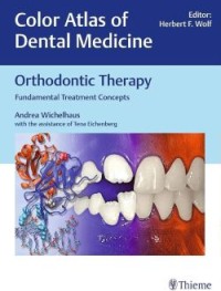 Image of Orthodontic Therapy: Fundamental Treatment Concepts (Color Atlas of Dental Medicine)