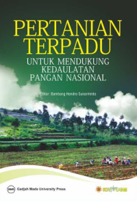 Image of Pertanian Terpadu: untuk mendukung Kedaulatan Pangan Nasional