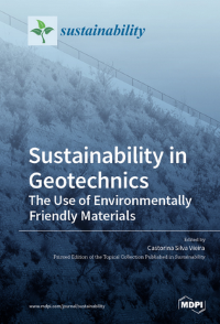 Image of Sustainability in Geotechnics: The Use of Environmentally Friendly Materials