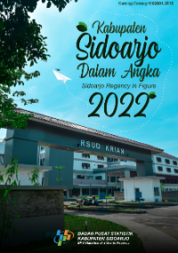 Image of Kabupaten Sidoarjo dalam Angka 2022 = Sidoarjo Regency in Figures 2022