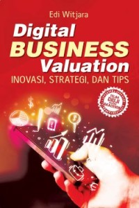 Image of Digital Business Valuation: Inovasi, Strategi, dan Tips