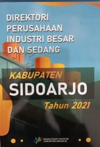 Image of Direktori Perusahaan Industri Besar dan Sedang Kabupaten Sidoarjo