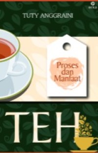 Image of Proses dan Manfaat Teh