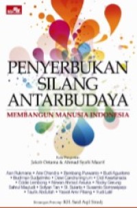 Image of Penyerbukan Silang AntarBudaya : Membangun Manusia Indonesia