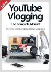 Image of Youtube Vlogging The Complete Manual