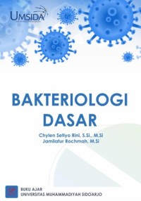 Image of Buku Ajar Mata Kuliah Bakteriologi Dasar