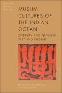 Image of Muslim Cultures of the Indian Ocean : Diversity and Pluralism, Past and Present