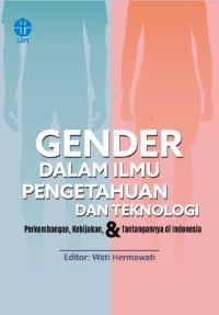 Image of Gender dalam Ilmu Pengetahuan dan Teknologi: Perkembangan, Kebijakan, dan Tantangannya di Indonesia