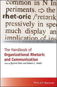 Image of The Handbook of Organizational Rhetoric and Communication