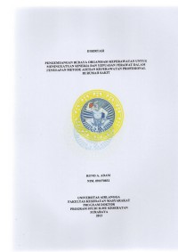 Image of PENGEMBANGAN BUDAYA ORGANISASI KEPERAWATAN UNTUK MENINGKATKAN KINERJA DAN KEPUASAN PERAWATAN DALAM PENERAPAN METODE ASUHAN KEPERAWATAN PROFESIONAL DI RUMAH SAKIT