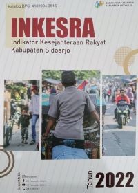 Image of Inkesra: Indikator Kesejahteraan Rakyat Kabupaten Sidoarjo Tahun 2022
