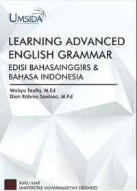 Image of Learning Advanced English Grammar (Edisi Bahasa Inggris dan Bahasa Indonesia)