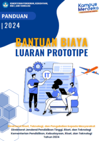 Image of Panduan Bantuan Biaya Luaran Prototipe Tahun 2024