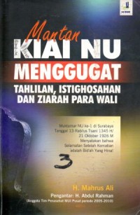Image of Mantan Kiai NU Menggugat Tahlilan, Istighosahan dan Ziarah Para Wali