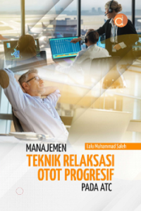 Image of Manajemen Teknik Relaksasi Otot Progresif Pada ATC
