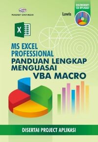 Image of Ms Excel Professional: Panduan Lengkap menguasai VBA Macro disertai Project Aplikasi