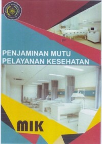Image of Penjaminan Mutu Pelayanan Kesehatan
