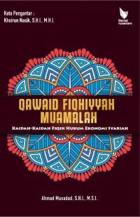Image of Qawaid Fiqhiyyah Muamalah: Kaidah-Kaidah Fikih Hukum Ekonomi Islam